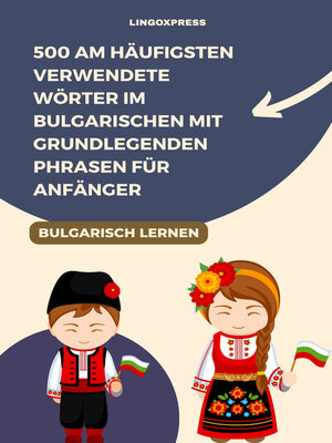 cover image of 500 Am häufigsten verwendete Wörter im Bulgarischen mit grundlegenden Phrasen für Anfänger